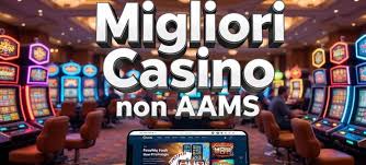 Casinò Non AAMS Sicuri Guida ai Migliori Siti Responsabili