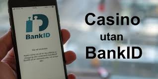 Casinon utan BankID En Översikt av Spelupplevelser utan ID-verifiering
