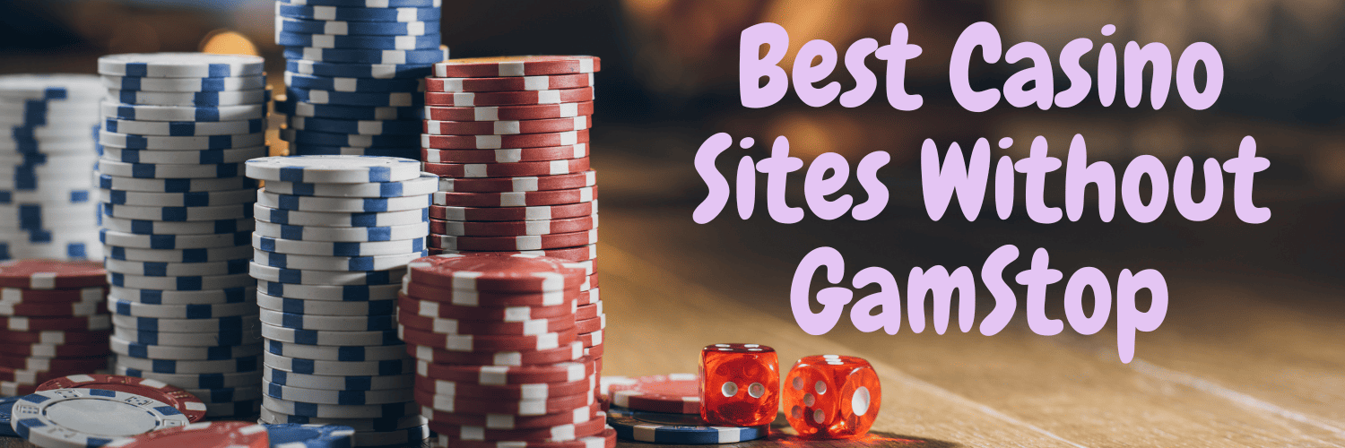 Exploring Non-Gamstop Casinos Your Guide to Unrestricted Gambling 1712190707