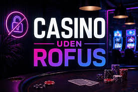 Spil Casino Uden Om ROFUS – Find de Bedste Muligheder