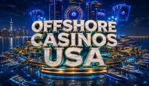 The Rise of Offshore Online Casinos